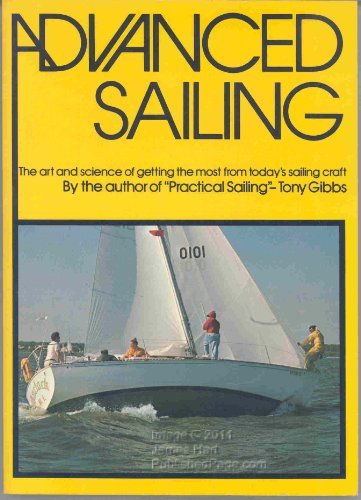 Advanced Sailing by Tony Gibbs (1978-07-05) B01N8Q77XY Book Cover