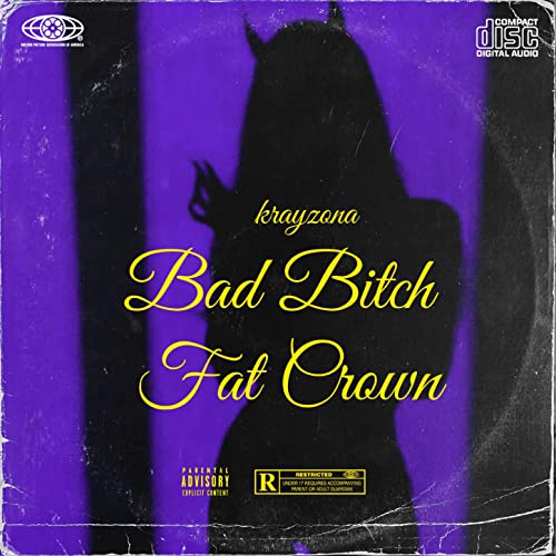  Bad Bitch Fat Crown [Explicit]