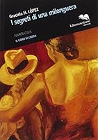 I segreti di una milonguera 8873882188 Book Cover