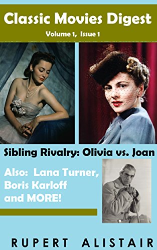 Classic Movies Digest: Volume 1, Issue 1