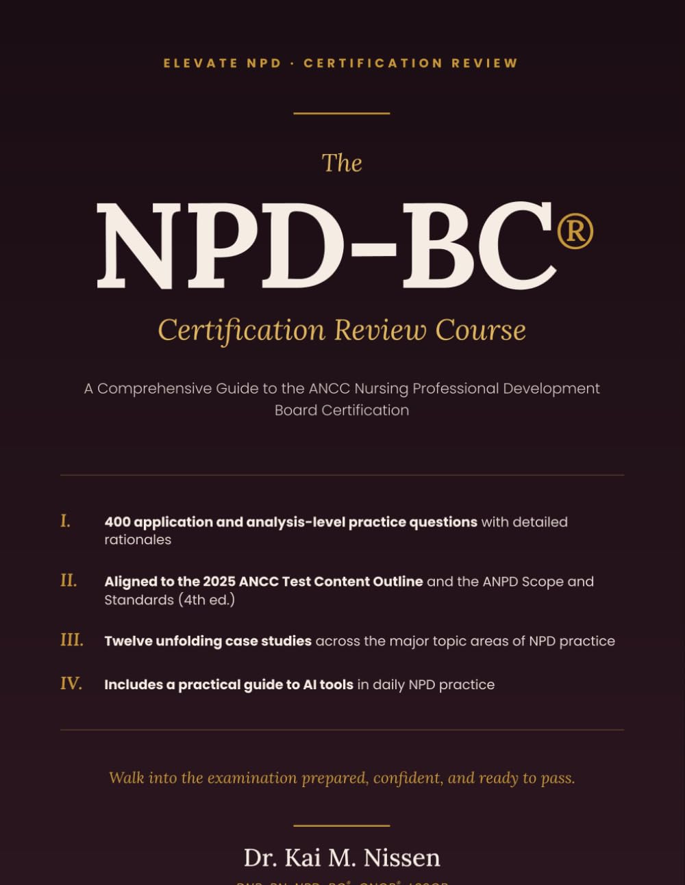 NPD-BC Certification Review Course: A Comprehensive Guide for the Nursing Professional Development Board Certification Examination (Elevate NPD Certification Review)