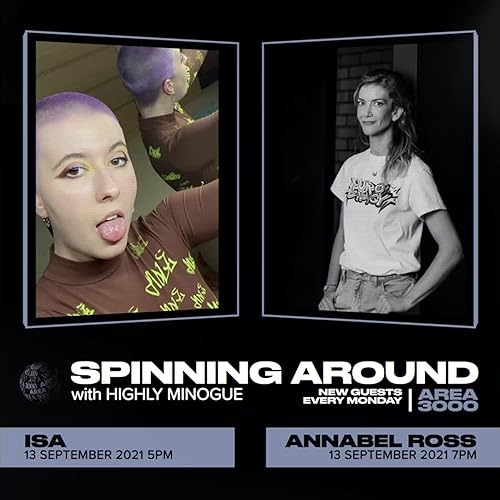 Spinning Around Ep 39: Annabel Ross - 13 September 2021