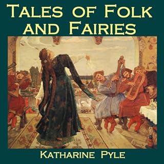 Tales of Folk and Fairies Audiolibro Por Katharine Pyle arte de portada