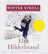 Winter Stroll Winter Book 2 By Elin Hilderbrand
