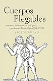 bici plegable 16 pulgadas  Cuerpos plegables: Anatomías de la excepción en España y en America Latina (Siglos XVI-XVIII): 364 (Monografías A)