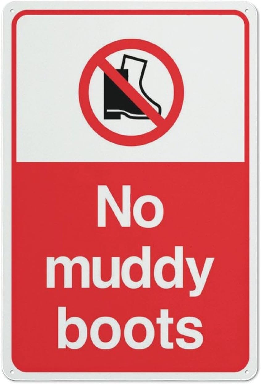 Bdeyfg Colour7 No Muddy Boots Warning Metal Sign Tin Signs Aluminum For Outdoors Use Yard Farm Fence Home Wall Decor 8X12 Inch