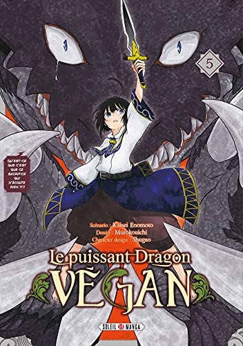 Le Puissant Dragon Vegan — Tome 5