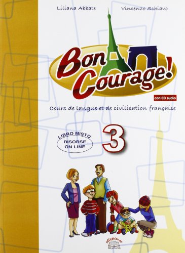 Buon courage. Per la Scuola media! Con CD Audio. Con espansione online: 3 Buon courage. Per la Scuola media! Con CD Audio. Con espansione online: 3