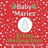  Baby Marie Erstes Weihnachten: Ein Buch, das Erinnerungen schafft