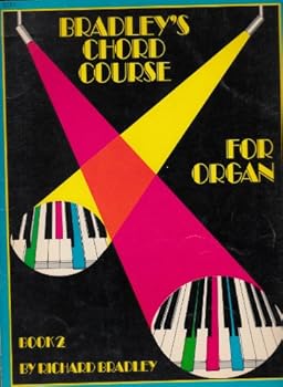Paperback Richard Bradley's Chord Course for Organ, Books 1 & 2 Book