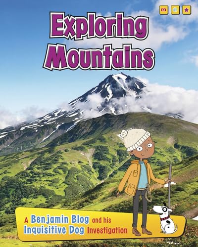 Exploring Mountains: A Benjamin Blog and His Inquisitive Dog Inve...