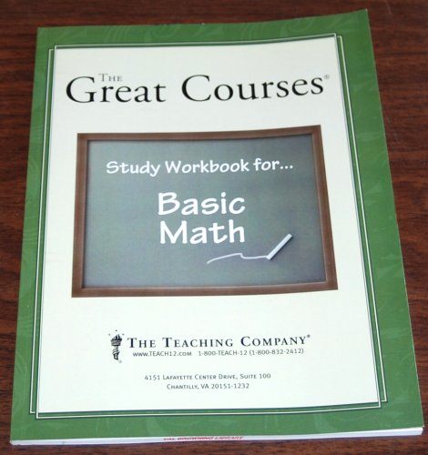 The Great Courses: Study Workbook for Basic Math: The Teaching Company ...
