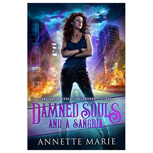 Damned Souls and a Sangria (The Guild Codex: Spellbound Book 8)