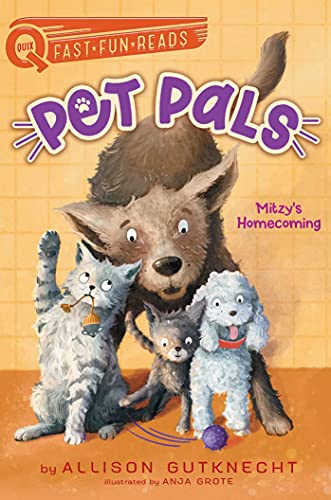 Mitzy's Homecoming: A QUIX Book (Pet Pals)