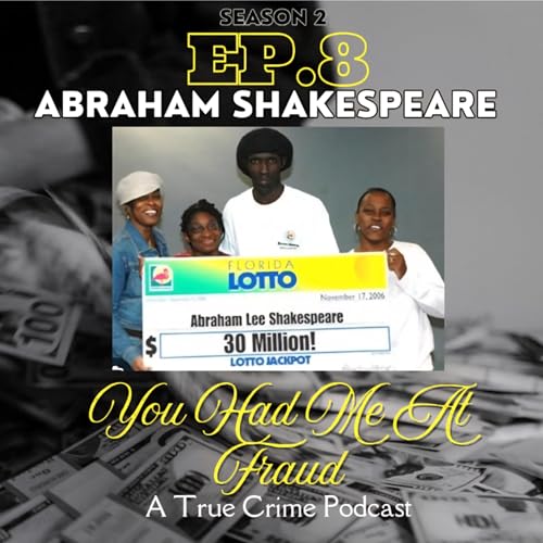 Abraham Shakespeare: The Fatal Lottery Ticket