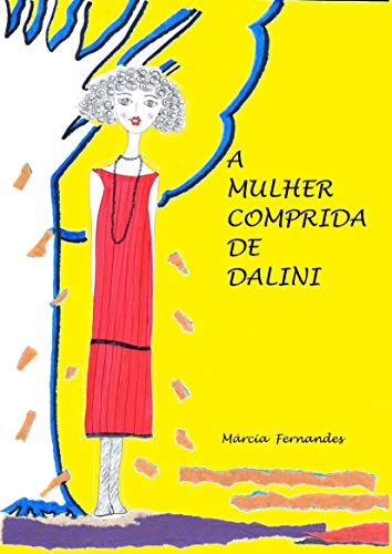A Mulher Comprida de Dalini
