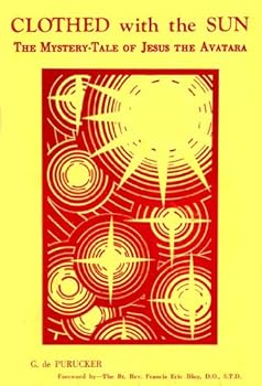 Clothed with the Sun: The Mystery-Tale of Jesus the Avatar