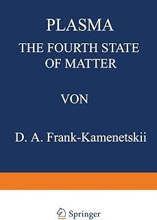 Plasma: The Fourth State of Matter