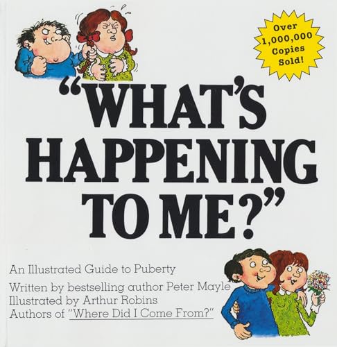 'What's Happening to Me?' The Classic Illustrated Children's Book on Puberty