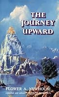 The Journey Upward 0910378150 Book Cover