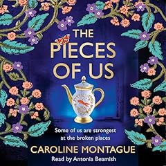 The Pieces of Us Audiolibro Por Caroline Montague arte de portada