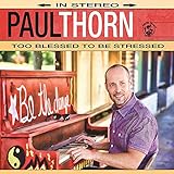 Too Blessed to Be Stressed