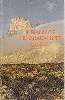 Indians of the Guadalupes B0007F2F56 Book Cover