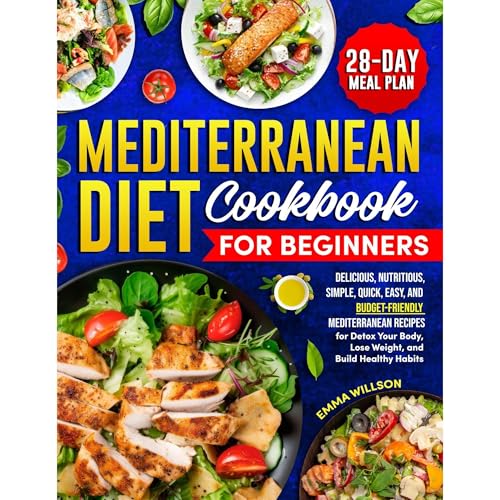 Emma Willson presents MEDITERRANEAN DIET COOKBOOK FOR BEGINNERS episode artwork
