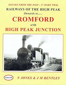 Paperback Cromford and High Peak Junction Book