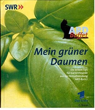 Hardcover ARD Buffet, Mein grüner Daumen [German] Book