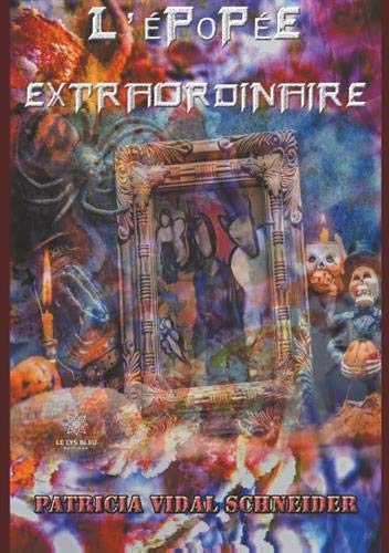 L'Épopée Extra-ordinaire