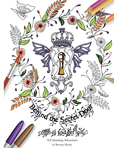 Behind The Secret Door: A Colouring Adventure