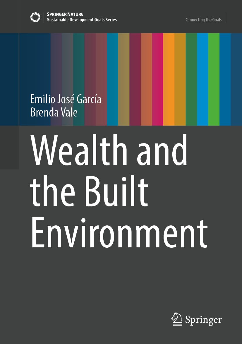 Wealth and the Built Environment livre architecture urbaine et économie de la construction
