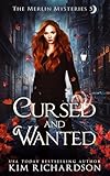 Cursed and Wanted (The Merlin Mysteries)