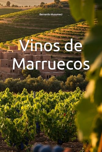 Vinos de Marruecos (Wines of the World) (Spanish Edition)