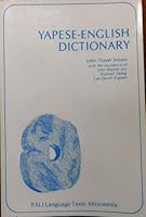 Yapese-English Dictionary (Pali Language Texts. Micronesia) 0824805178 Book Cover
