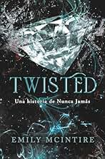 Twisted (Nunca Jamás 4): El retelling oscuro de Aladín que te cautivará
