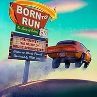 Born to Run: The Story of Johnny 99 0984584323 Book Cover