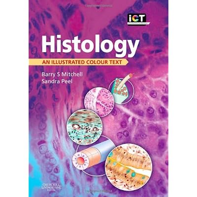 Histology: An Illustrated Colour Text