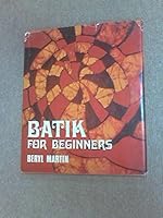 Batik for beginners 0684128977 Book Cover