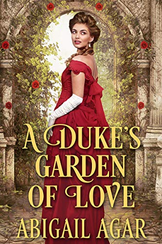 Télécharger A Duke's Garden of Love: A Historical Regency Romance Book (English Edition) PDF Ebook En Ligne