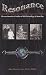 Resonance: The Continuation of Studies of Rife Technology and Beam Ray