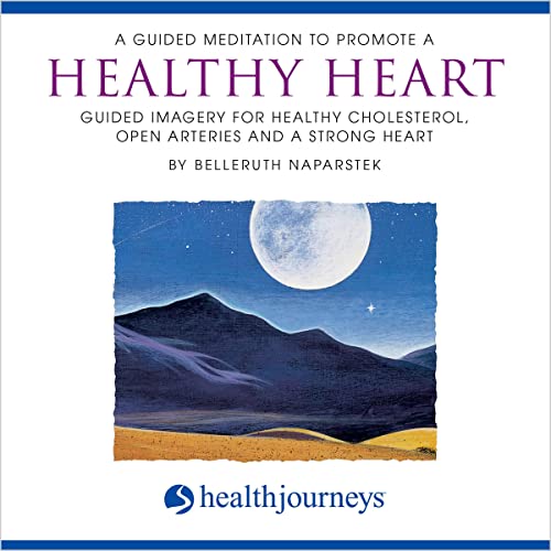 A Guided Meditation to Promote a Healthy Heart by Belleruth Naparstek episode artwork
