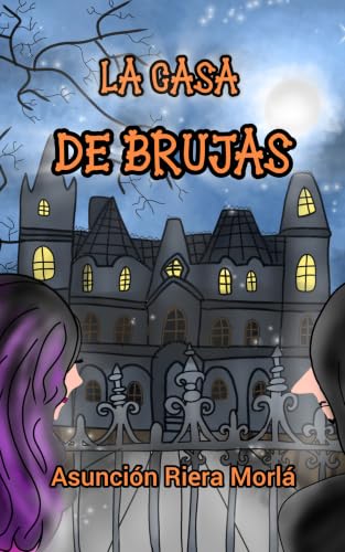 la casa de brujas (Spanish Edition)