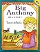 Big Anthony: His Story