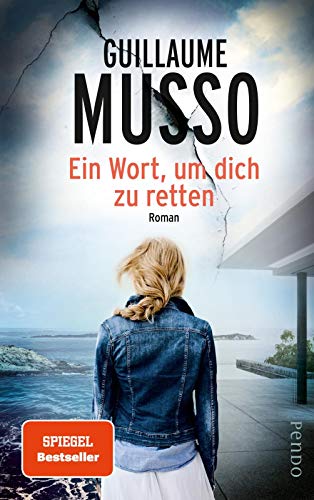 Guillaume Musso Ein Wort Um Dich Zu Retten La Vie Secrete Des Ecrivains Krimis Thriller Buchertreff De