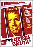  Fuerza bruta (Entre rejas) / Brute Force (1947)