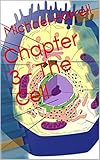  Chapter 3 - The Cell (Chapter Series for Human Anatomy & Physiology) (English Edition)