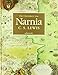 Die Chroniken von Narnia - Illustrierte Gesamtausgabe