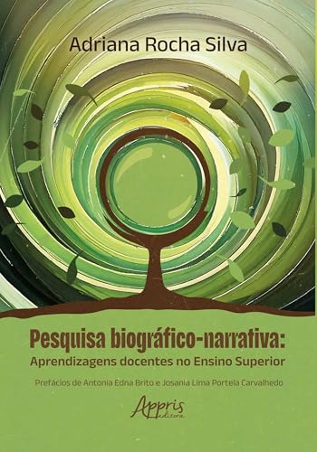 Pesquisa Biográfico-Narrativa: Aprendizagens Docentes no Ensino Superior